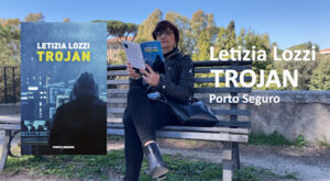 Intervista con Letizia Lozzi sul suo nuovo romanzo Trojan