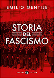 Emilio Gentile, Storia del Fascismo, Laterza